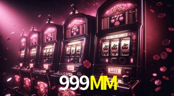999MM bet